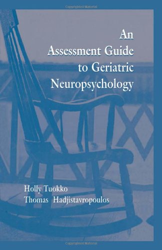 An Assessment Guide To Geriatric Neuropsychology ebook