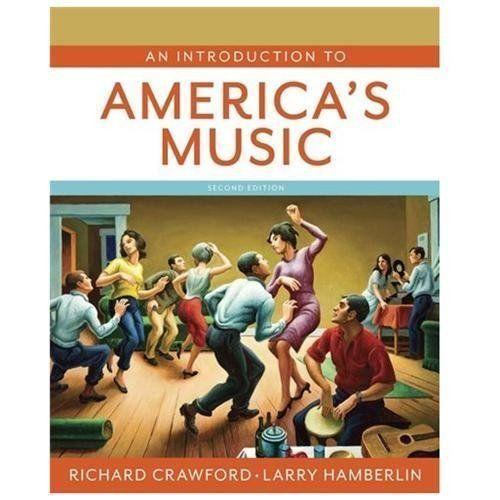 An Introduction to America's Music 2nd Edition by Richard Crawford ebook