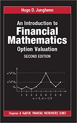 An Introduction to Financial Mathematics: Option Valuation (Chapman and Hall/CRC Financial Mathematics Series) ebook