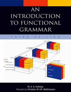 An Introduction to Functional Grammar 3rd Edition by M.A.K. Halliday ebook
