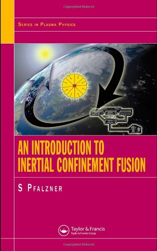 An Introduction to Inertial Confinement Fusion ebook