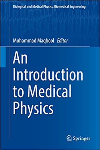 An Introduction to Medical Physics (Biological and Medical Physics, Biomedical Engineering) ebook