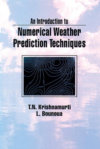 An Introduction to Numerical Weather Prediction Techniques ebook