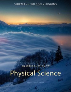 An Introduction to Physical Science 13th Edition by James Shipman ebook