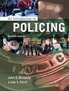 An Introduction to Policing 7th Edition by John S. Dempsey ebook