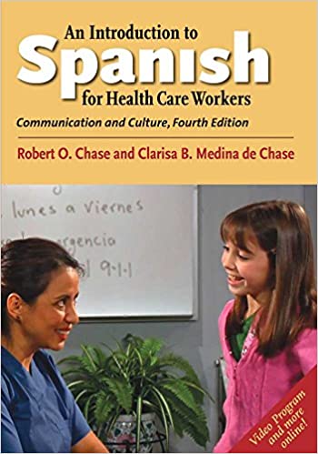 An Introduction to Spanish for Health Care Workers, Fourth Edition (Yale Language Series) ebook