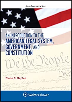 An Introduction to the American Legal System, Government, and Constitution (Aspen Coursebook Series) ebook