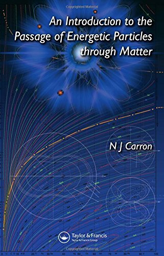 An Introduction to the Passage of Energetic Particles through Matter ebook