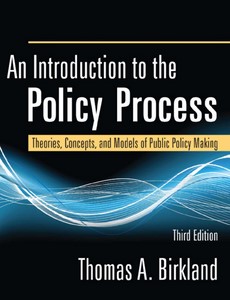 An Introduction to the Policy Process Theories, Concepts, and Models of Public Policy Making 3rd by Birkland, Thomas A ebook
