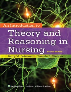 An Introduction to Theory and Reasoning in Nursing 4th by Betty Johnson ebook