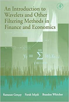 An Introduction to Wavelets and Other Filtering Methods in Finance and Economics ebook