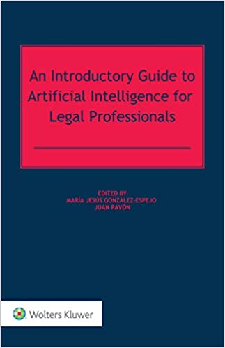 An Introductory Guide to Artificial Intelligence for Legal Professionals ebook