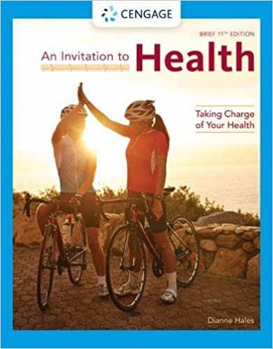 An Invitation to Health: Taking Charge of Your Health, Brief Edition (MindTap Course List) ebook
