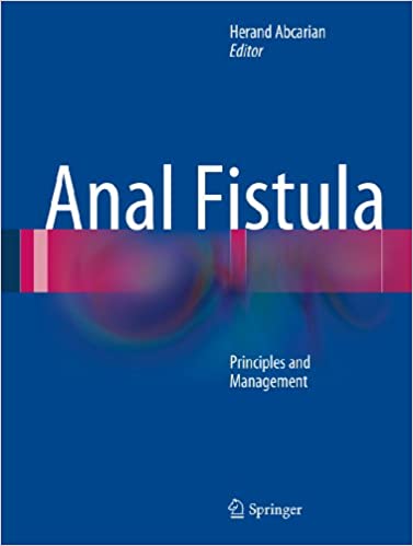 Anal Fistula: Principles and Management ebook
