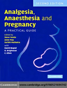 Analgesia, Anaesthesia and Pregnancy A Practical Guide 2nd Edition by Steve Yentis ebook
