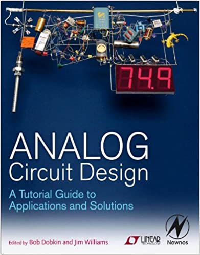 Analog Circuit Design: A Tutorial Guide to Applications and Solutions ebook