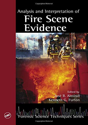 Analysis and Interpretation of Fire Scene Evidence ebook
