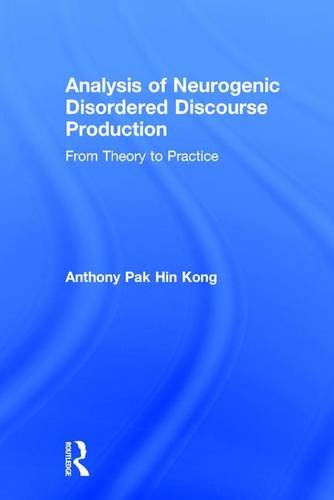 Analysis of Neurogenic Disordered Discourse Production ebook