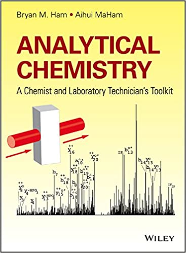Analytical Chemistry: A Chemist and Laboratory Technician's Toolkit ebook