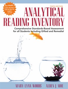 Analytical Reading Inventory Comprehensive Standards-Based Assessment for All Students Including Gifted and Remedial 10th by Mary Lynn Woods ebook