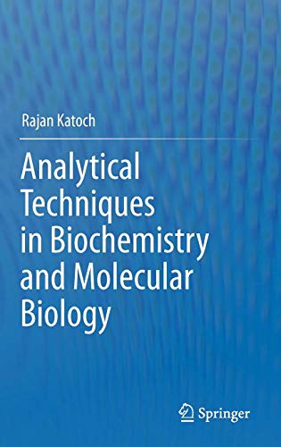 Analytical Techniques in Biochemistry and Molecular Biology ebook