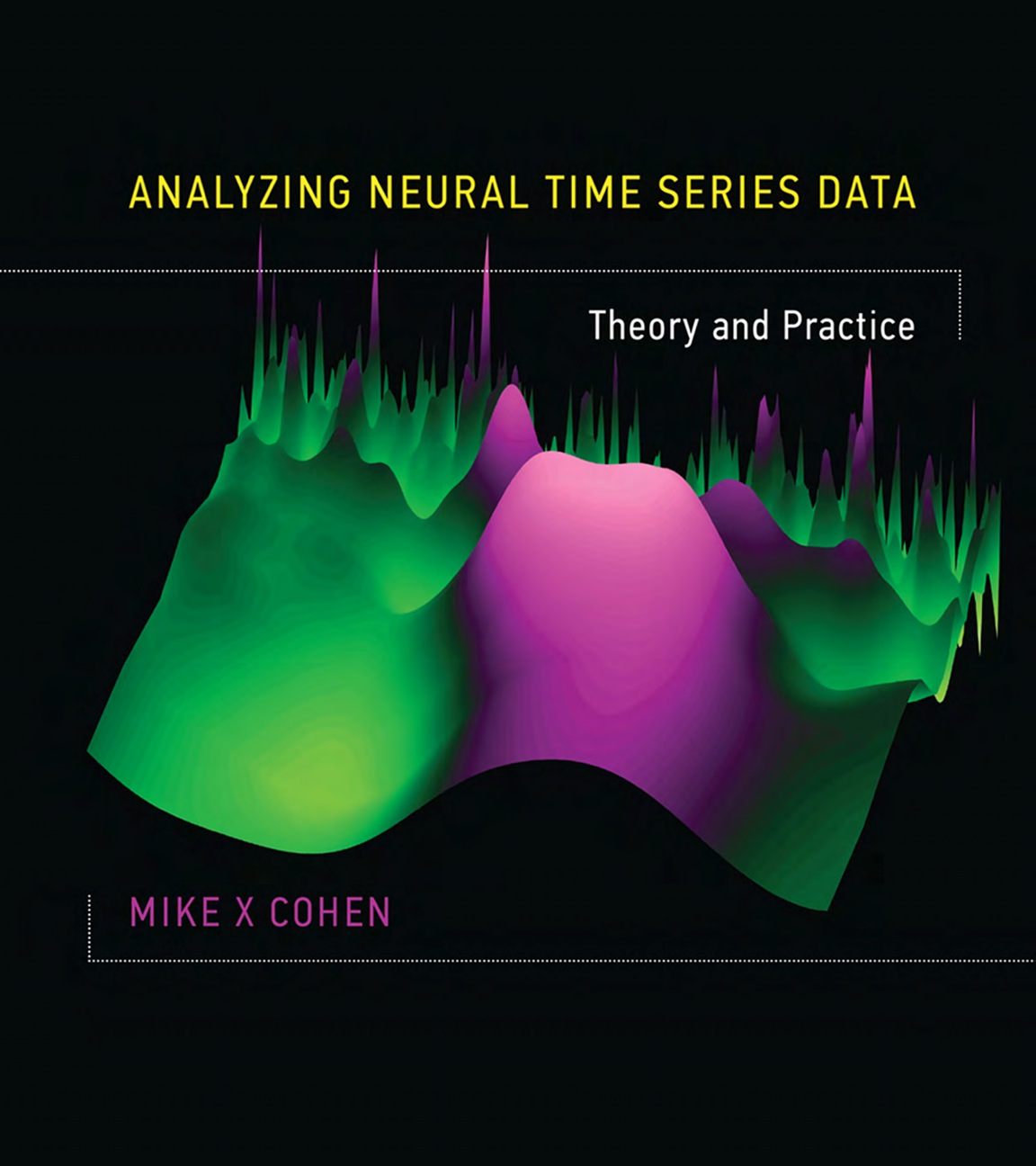 Analyzing Neural Time Series Data ebook