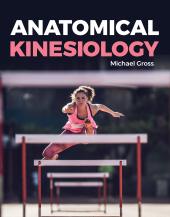 Anatomical Kinesiology ebook