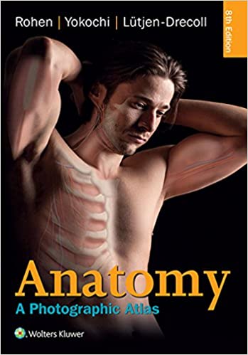 Anatomy: A Photographic Atlas (Color Atlas of Anatomy a Photographic Study of the Human Body) ebook