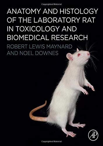 Anatomy and Histology of the Laboratory Rat in Toxicology and Biomedical Research ebook