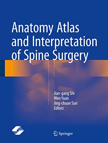 Anatomy Atlas and Interpretation of Spine Surgery ebook