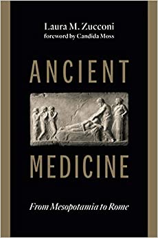 Ancient Medicine: From Mesopotamia to Rome ebook