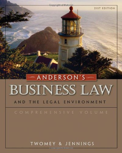 Anderson?s Business Law and the Legal Environment, Comprehensive Volume, 21e ebook