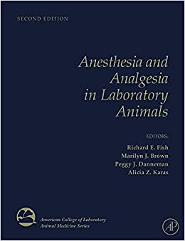 Anesthesia and Analgesia in Laboratory Animals (American College of Laboratory Animal Medicine) ebook