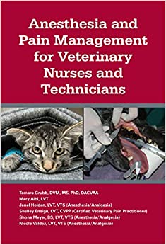 Anesthesia and Pain Management for Veterinary Nurses and Technicians ebook