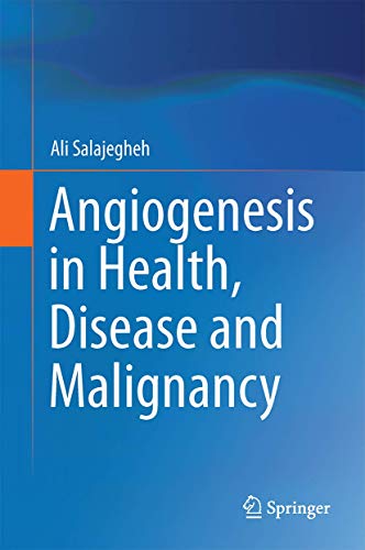 Angiogenesis in Health, Disease and Malignancy ebook