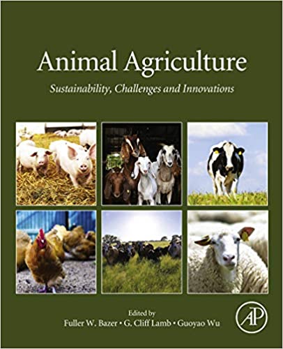 Animal Agriculture: Sustainability, Challenges and Innovations ebook