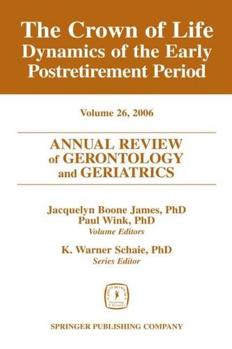 Annual Review of Gerontology and Geriatrics, Volume 26, 2006 ebook