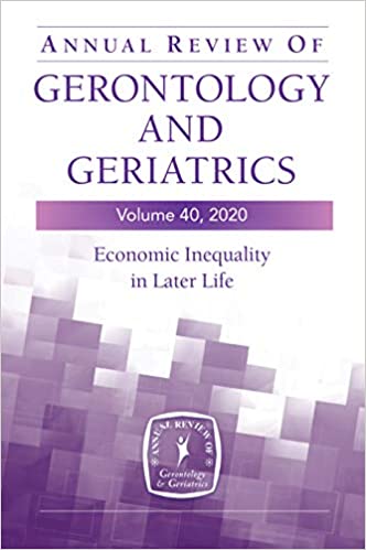 Annual Review of Gerontology and Geriatrics, Volume 40: Economic Inequality in Later Life (Visitors' Historic Britain) ebook