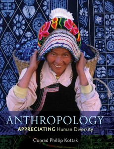 Anthropology Appreciating Human Diversity 14th Edition by Conrad Phillip Kottak ebook