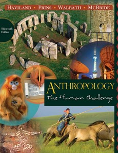 Anthropology The Human Challenge 13th edition by William A. Haviland ebook
