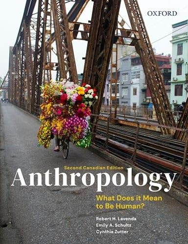 Anthropology: What Does It Mean to Be Human? Second Canadian Edition ebook