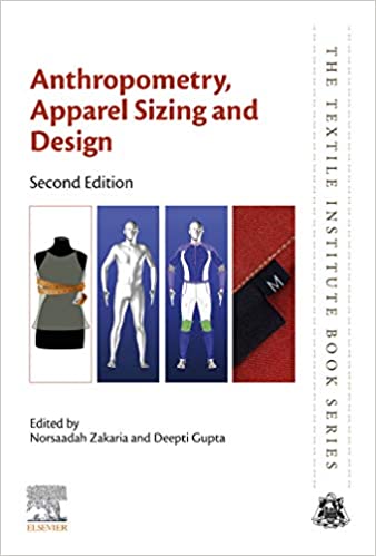 Anthropometry, Apparel Sizing and Design (The Textile Institute Book Series) ebook