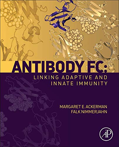 Antibody Fc:: Linking Adaptive and Innate Immunity ebook