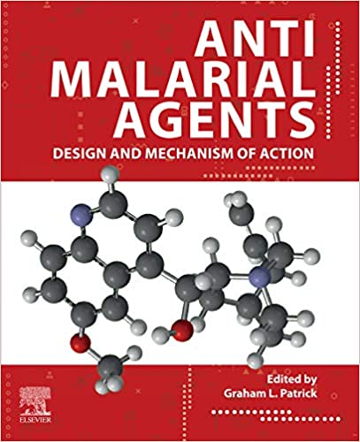 Antimalarial Agents: Design and Mechanism of Action ebook