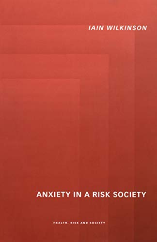 Anxiety in a ?Risk? Society ebook