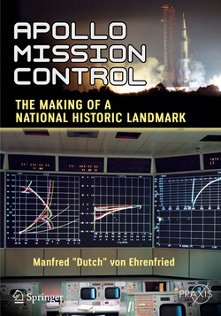 Apollo Mission Control: The Making of a National Historic Landmark (Springer Praxis Books) ebook