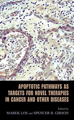 Apoptotic Pathways as Targets for Novel Therapies in Cancer and Other Diseases ebook
