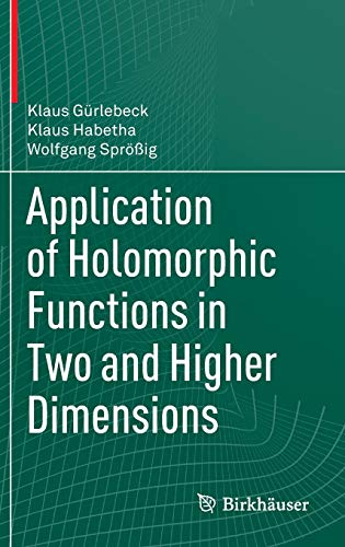 Application of Holomorphic Functions in Two and Higher Dimensions ebook