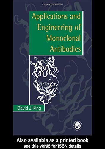 Applications And Engineering Of Monoclonal Antibodies ebook