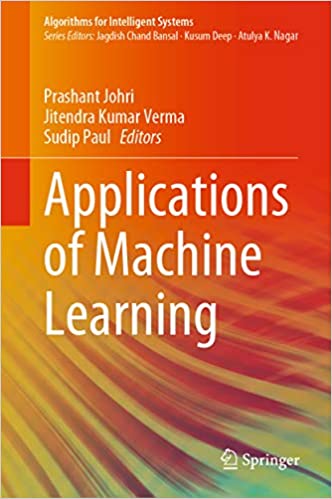 Applications of Machine Learning (Algorithms for Intelligent Systems) ebook
